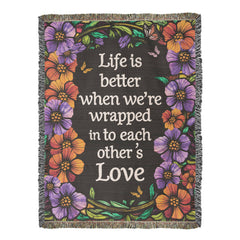 Life is Better With You - Heirloom Blanket